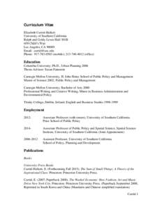 Curriculum Vitae Elizabeth Currid-Halkett University of Southern California Ralph and Goldy Lewis Hall 301B 650 Child’s Way Los Angeles, CA 90089