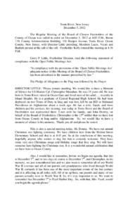 Toms River, New Jersey December 5, 2012 The Regular Meeting of the Board of Chosen Freeholders of the County of Ocean was called to order on December 5, 2012 at 4:03 P.M., Room 119, County Administration Building, 101 Ho