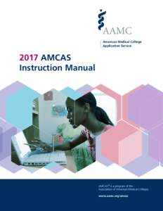 American Medical College Application Service 2017 AMCAS Instruction Manual