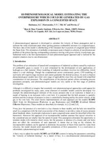 1D PHENOMENOLOGICAL MODEL ESTIMATING THE OVERPRESSURE WHICH COULD BE GENERATED BY GAS EXPLOSION IN A CONGESTED SPACE Shabunya, S.I.1, Martynenko, V.V.1, Till, M.2 and Perrin, J.2 1