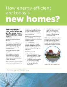 How energy efficient are today’s new homes? Everyone knows that today’s homes