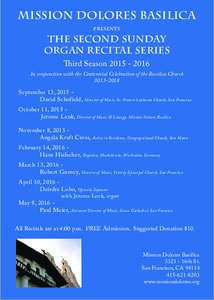 Mission Dolores Basilica presents The Second Sunday Organ Recital Series Third Season