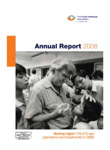 Annual Report[removed]Saving sight: 176,472 eye operations and treatments in 2008 FHF_annual2008-2_PC.indd 1