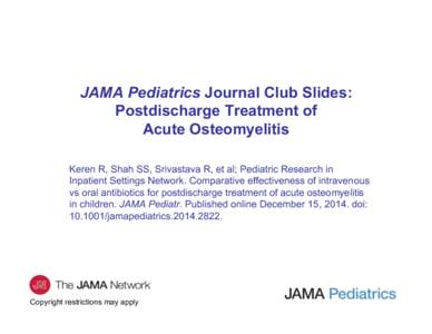 Bacterial diseases / Staphylococcaceae / Infectious diseases / Antibiotic-resistant bacteria / Methicillin-resistant Staphylococcus aureus / Peripherally inserted central catheter / Osteomyelitis / Intravenous therapy / Infection / Medicine / Bacteria / Microbiology