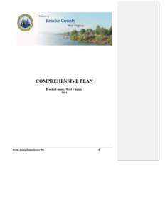 COMPREHENSIVE PLAN Brooke County, West Virginia 2014 Brooke County Comprehensive Plan