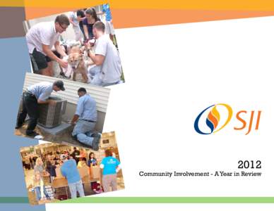 2012  Community Involvement - A Year in Review We’re proud to be a true partner in making our local neighborhoods better places to live, work and raise a family. In 2012, through our Social Investment program,