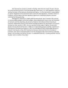 Ann Swanson has served as a leader in the Bay restoration for nearly 30 years, the last 26 as the Executive Director of the Chesapeake Bay Commission, a tri-state legislative authority serving the states of Pennsylvania,