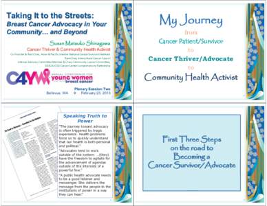 Cancer organizations / Breast cancer awareness / Lance Armstrong Foundation / Breast cancer / National Coalition for Cancer Survivorship / Epidemiology of cancer / Susan G. Komen for the Cure / Cancer / Health equity / Medicine / Oncology / Health