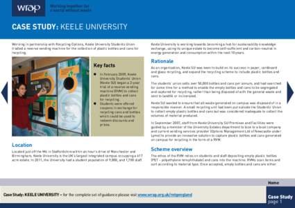 Recycling / Containers / Packaging / Newcastle-under-Lyme / Glass recycling / Keele University / Kusu / Waste & Resources Action Programme / Polyethylene terephthalate / Chemistry / Waste management / Sustainability