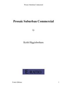 Prosaic Suburban Commercial  Prosaic Suburban Commercial by  Keith Higginbotham