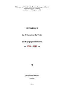 Historique du 4e Escadron du Train des Équipages militaires Imprimerie Durand – Chartres numérisation : P. Chagnoux[removed]