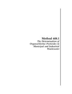 Method[removed]The Determination of Organochlorine Pesticides in Municipal and Industrial Wastewater