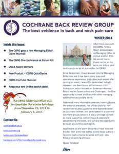 WINTER 2014 Inside this issue:  The CBRG gets a new Managing Editor, Claire Munhall  The CBRG Pre-conference at Forum XIII  2014 Award Winners