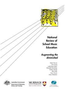 National Review of School Music Education Augmenting the diminished