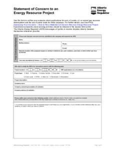 Statement of Concern to an Energy Resource Project Use this form to outline your concerns about applications for coal, oil sands, oil, or natural gas resource development and the use of public lands for these purposes. F