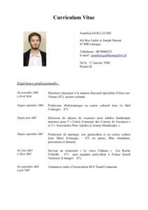 Curriculum Vitae Jonathan GUILLAUME 4/6 Rue André et Joseph Massié Limoges Téléphone : E-mail : 