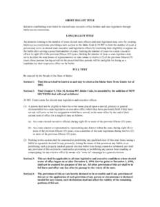 SHORT BALLOT TITLE Initiative establishing term limits for elected state executive office holders and state legislators through ballot access restrictions. LONG BALLOT TITLE An initiative relating to the number of years 