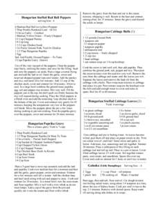 ----------------------------------------------------------Hungarian Stuffed Red Bell Peppers serving Size : 6 --------------------------------------------------------------------6 Medium Red Bell (or yellow) Peppers 2 Tb