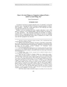 GRIMMELMANN, THERE’S NO SUCH THING AS A COMPUTER-AUTHORED WORK, 39 COLUM. J.L. & ARTSThere’s No Such Thing as a Computer-Authored Work— And It’s a Good Thing, Too* James Grimmelmann** INTRODUCTION