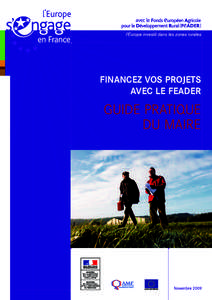 Financez vos projets avec le Feader Guide pratique du maire