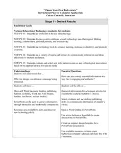 “Choose Your Own Techventure”  Instructional Plan for Computer Applications  Colette Cassinelli, Instructor  Stage 1 – Desired Results  Established Goals: 