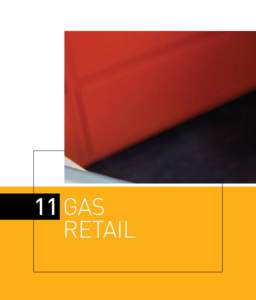 11	GAS Retail Sadie Dayton (Corbis)  The retail market is the final link in the natural gas supply chain. It provides the main