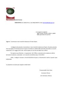 Sede di Livorno TEAM STATO (Tel; faxe-mail: ) Ai Dirigenti Scolastici delle scuole di ogni ordine e grado della provincia di Livorno
