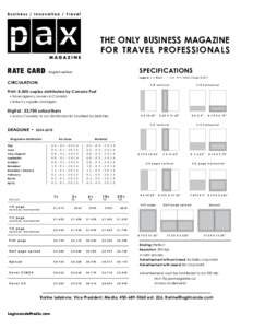 the only business magazine for travel professionals rate card - English edition SPECIFICATIONS Legend: