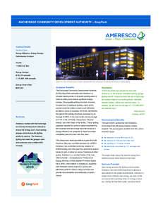 ANCHORAGE COMMUNITY DEVELOPMENT AUTHORITY – EasyPark  Contract Details Contract Type: Energy Efficiency; Energy Savings Performance Contract