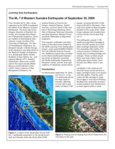 EERI Special Earthquake Report — DecemberLearning from Earthquakes The Mw 7.6 Western Sumatra Earthquake of September 30, 2009 From October 9th to 18th, a team