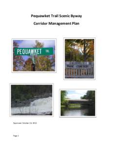 Pequawket Trail Scenic Byway Corridor Management Plan Approved: October 16, 2013  Page 1