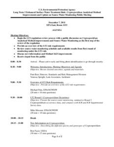 U.S. Environmental Protection Agency Long Term 2 Enhanced Surface Water Treatment Rule: Cryptosporidium Analytical Method Improvements and Update on Source Water Monitoring Public Meeting December 7, 2011 EPA East, Room 