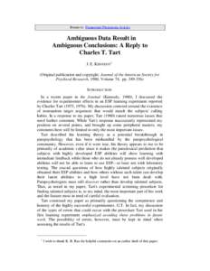 Ambiguous Data Result in Ambiguous Conclusions: A Reply to Charles T