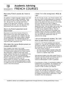 Academic Advising  FRENCH COURSES How many French courses do I have to take?