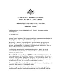 ANTI-PERSONNEL MINE BAN CONVENTION TENTH MEETING OF STATES PARTIES ARTICLE 5 EXTENSION REQUESTS - COLOMBIA Statement by Australia  Statement delivered by Mr Philip Kimpton, First Secretary, Australian Permanent