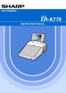 POS TERMINAL MODEL ER-A770 INSTRUCTION MANUAL