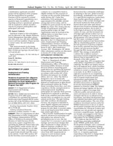 [removed]Federal Register / Vol. 72, No[removed]Friday, April 20, [removed]Notices consideration; applicants awarded grants will be apprised of the progress