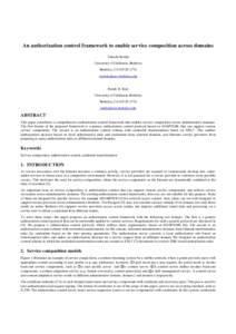 An authorization control framework to enable service composition across domains Takashi Suzuki University of California, Berkeley Berkeley, CA 