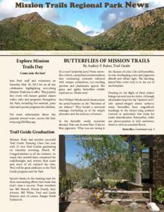 Mission Trails Regional Park News  Volume 24, Number 2 -- A Publication of the Mission Trails Regional Park Foundation --