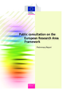 Public Consultation on the European Research Area - Preliminary Analysis
[removed]Public Consultation on the European Research Area - Preliminary Analysis