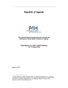 Republic of Uganda  The proposed National Health Insurance Scheme and promotion of Social Health Protection in Uganda  Final Report of a visit1 of P4H Partners