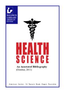 An Annotated Bibliography (October, 2011) A m e r i c a n C e n t e r, 1 4 Taw w i n R o a d, D a g o n Tow n s h i p  The American Center