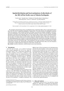 LETTER  Earth Planets Space, 63, 669–673, 2011 Spatial distribution and focal mechanisms of aftershocks of the 2011 off the Pacific coast of Tohoku Earthquake