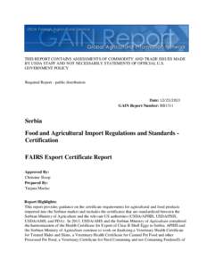 THIS REPORT CONTAINS ASSESSMENTS OF COMMODITY AND TRADE ISSUES MADE BY USDA STAFF AND NOT NECESSARILY STATEMENTS OF OFFICIAL U.S. GOVERNMENT POLICY Required Report - public distribution