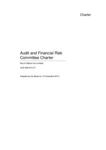 Charter  Audit and Financial Risk Committee Charter Mount Gibson Iron Limited ACN[removed]