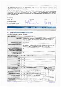 The participation of Norway in the SES initiative of the European Union is based on Bilateral EEA Agreement with the European Communities. Further to Article 12 of the Framework Regulation (EC) No[removed]and to the for