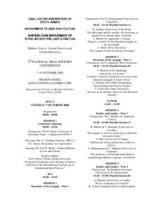 ORAL HISTORY ASSOCIATION OF SOUTH AFRICA Chairperson: Prof S. Mokgoatsana (University of Limpopo) 10:45 – 12:45 (Parallel Session A)