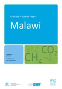 EMISSIONS REDUCTION PROFILE  Malawi UNEP RISØ JUNE 2013 SUPPORTED BY