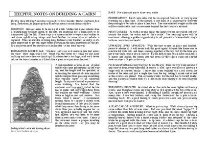 HELPFUL NOTES ON BUILDING A CAIRN The Dry Stone Walling Association is grateful to Dave Goulder, Master Craftsman from Lairg, Sutherland, for preparing these humorous notes as sound advice to dykers
