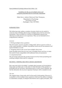 Paper published in Psychology Software News (1996), 7, 4-8.  Guidelines for the use of multiple choice and computer presented tests for university assessment Helen Snow, Andrew Monk and Peter Thompson, Department of Psyc